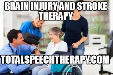 Brain Injury and Stroke Therapy totalspeechtherapy.com