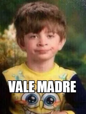 Funny vale madre