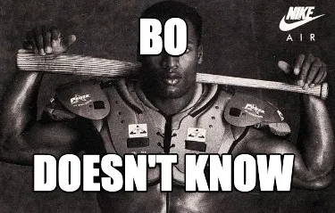 Funny BO DOESN'T KNOW