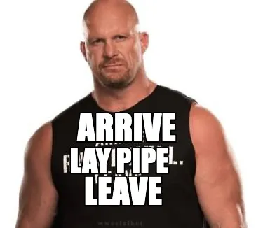 Arrive Leave Lay Pipe
