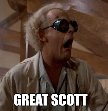 GREAT SCOTT