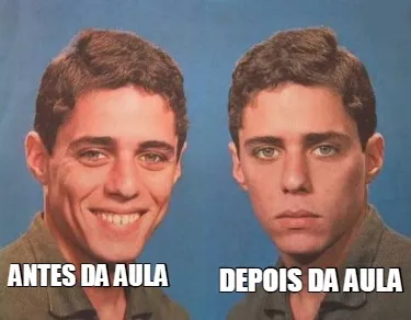 Funny DEPOIS DA AULA ANTES DA AULA
