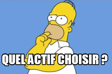 Funny Quel actif choisir ?