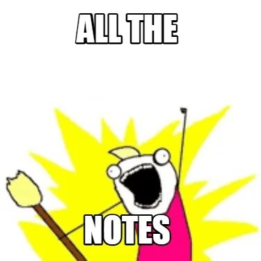 All The Notes
