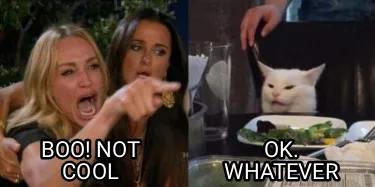 Boo Not Cool Ok. Whatever