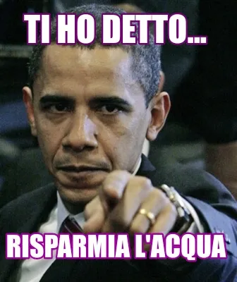 Funny Ti ho detto... RISPARMIA L'ACQUA