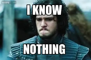 Funny I know nothing