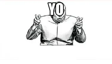 Funny yo