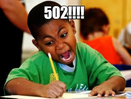Funny 502!!!!