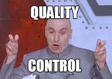 QUALITY CONTROL