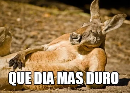 Funny que dia mas duro