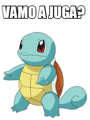 Funny Vamo a juga?