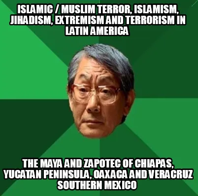 Islamic / Muslim Terror, Islamism, Jihadism, Extremism and Terrorism in Latin Am