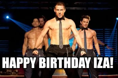 Happy birthday Iza!