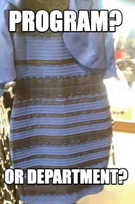 Funny Program? Or Department?