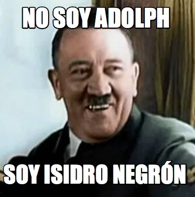 No soy Adolph Soy Isidro Negrón