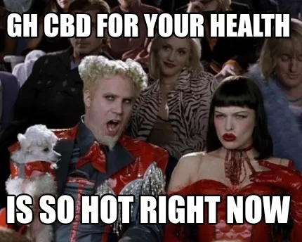 Funny GH CBD FOR YOUR HEALTH Is so hot right now
