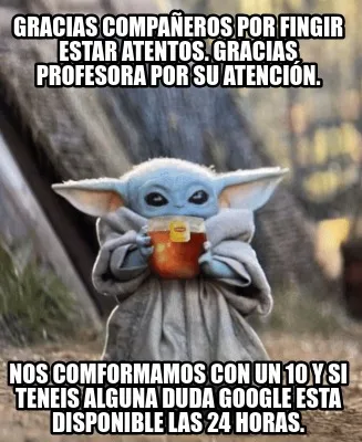 Funny Gracias compañeros por fingir estar atentos. Gracias profesora por su atención