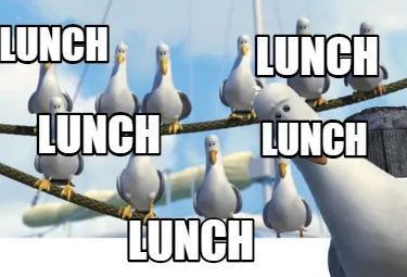Lunch lunch lunch lunch lunch