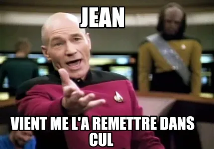 Funny Jean Vient me l'a remettre dans cul