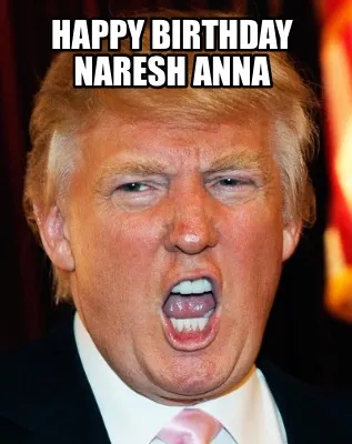 Happy Birthday Naresh anna