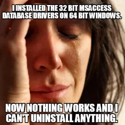 I installed the 32 bit MSAccess database drivers on 64 bit windows. Now Nothing