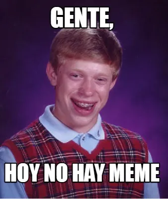 Funny GENTE, HOY NO HAY