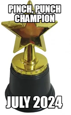 Funny Pinch, Punch champion July 2024