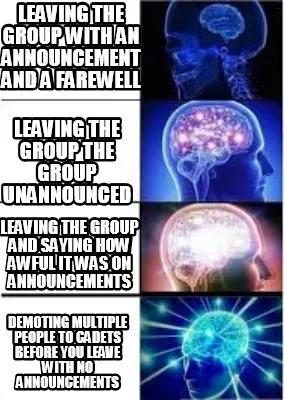 Leaving the group with an announcement and a farewell Leaving the group the grou