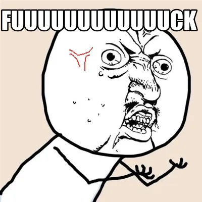 Fuuuuuuuuuuuuck