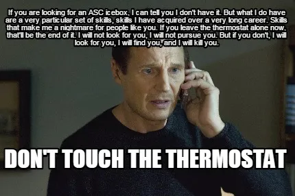 Funny If you are looking for an ASC icebox, I can tell you I don't have it. But what I