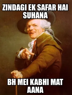 Funny Zindagi ek safar hai suhana Bh mei kabhi mat aana