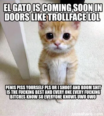 Penis piss yourself pls or I shoot and boom shit is the fucking best and every o