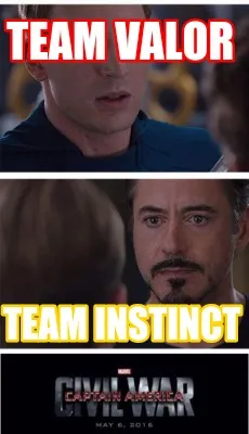 Team Valor Team instinct