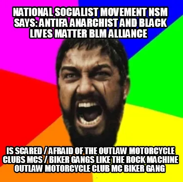 National Socialist Movement NSM says: Antifa Anarchist and Black Lives Matter BL