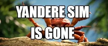 Yandere sim is gone