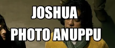 Funny Joshua Photo anuppu