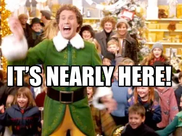 It’s nearly here!