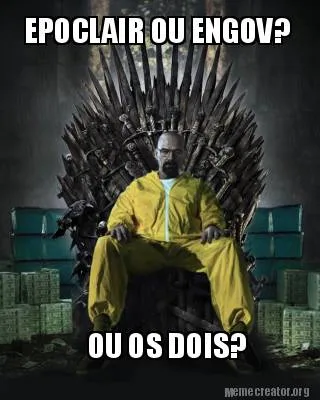 Funny EPOCLAIR OU ENGOV? OU OS DOIS?