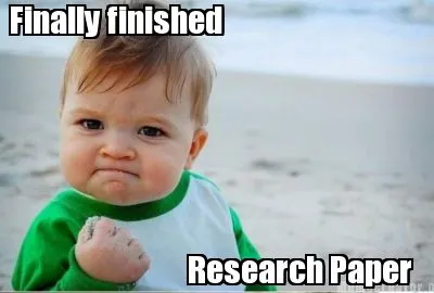Finally finished Research Paper