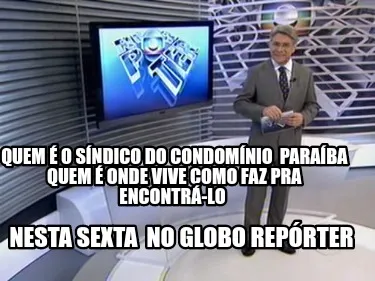 Quem O Sndico Do Condomnio Paraba Quem Onde Vive Como Faz Pra Encontr Lo Nesta S