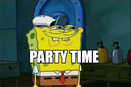 PARTY TIME