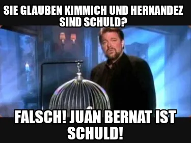 Funny Sie glauben Kimmich und Hernandez sind schuld? Falsch! JUAN bernat ist Schuld!