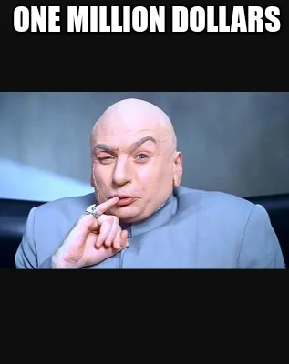 One million dollars