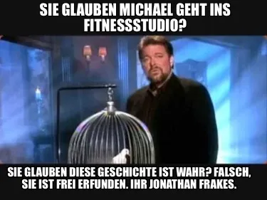 Sie Glauben Michael Geht Ins Fitnessstudio Sie Glauben Diese Geschichte Ist Wahr