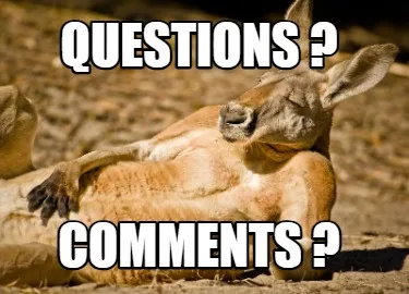 Funny Questions ? Comments ?