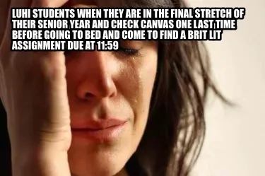 Luhi students when they are in the final stretch of their senior year and check