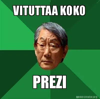 Funny VITUTTAA KOKO PREZI