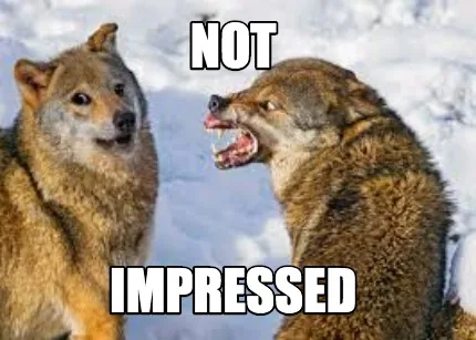 Funny not impressed