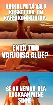 Funny Kaikki, mitä valo koskettaa, on Karsikon koulua. Se on Nemoa, älä koskaan me